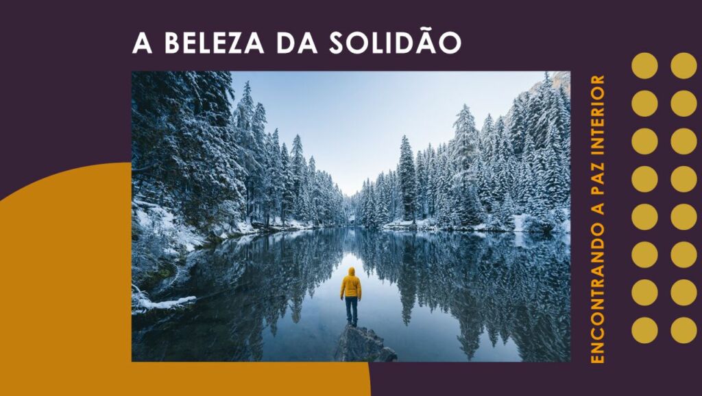 Solidão ou Solitude